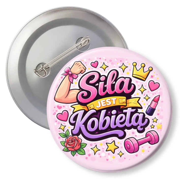 przypinkaSiła jest kobietą różowa