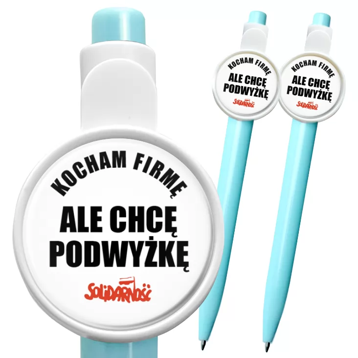 przypinka długopis Kocham firmę, ale chcę podwyżkę