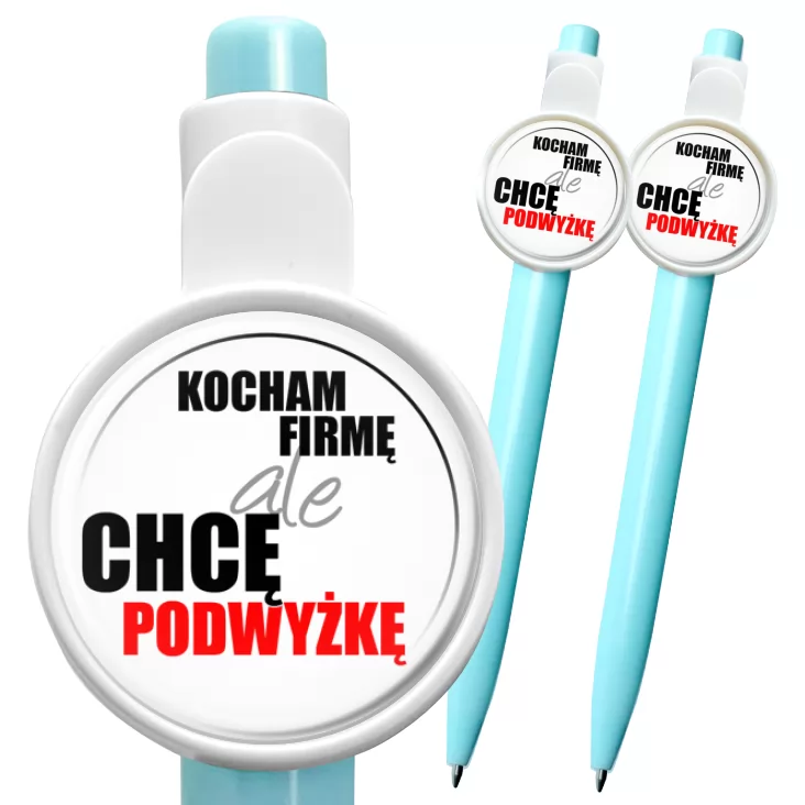 przypinka długopis Kocham firmę, ale chcę podwyżkę