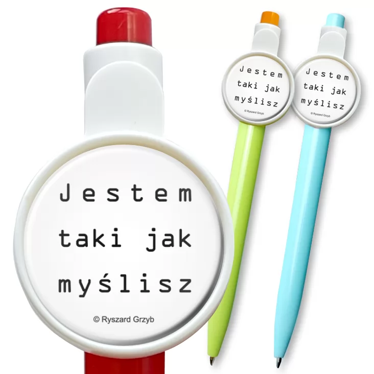 przypinka długopis Jestem taki jak myślisz