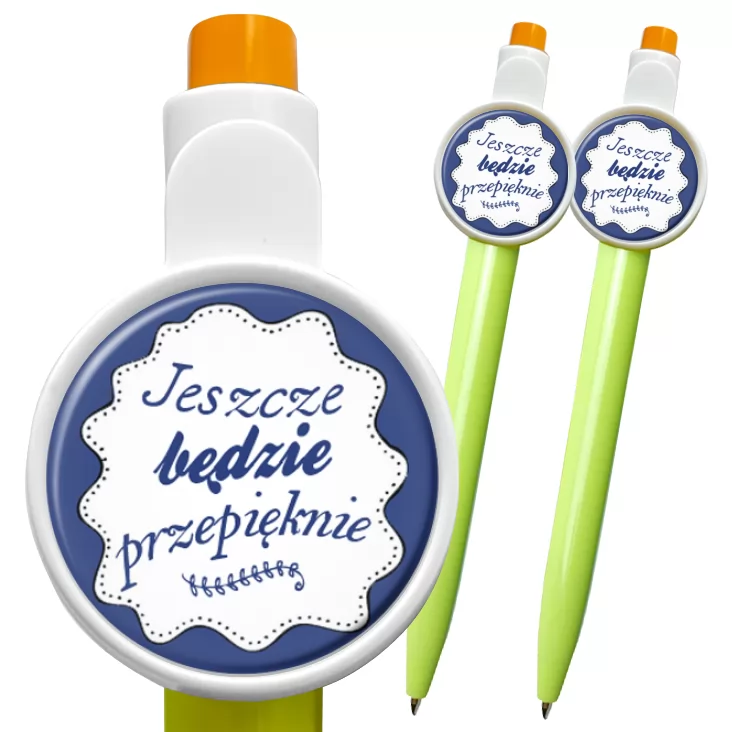 przypinka długopis Jeszcze będzie przepięknie