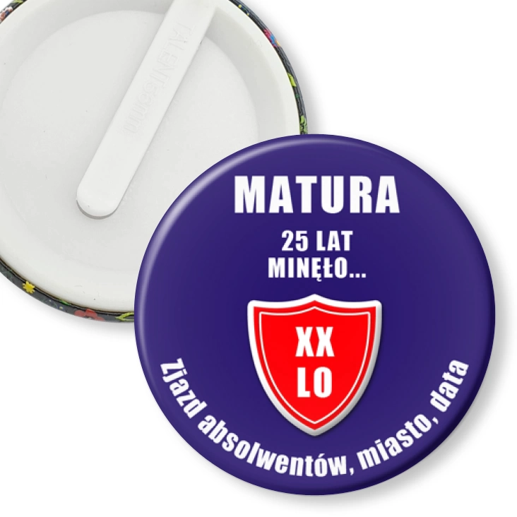 przypinka klips Matura 25 lat minęło zjazd absolwentów