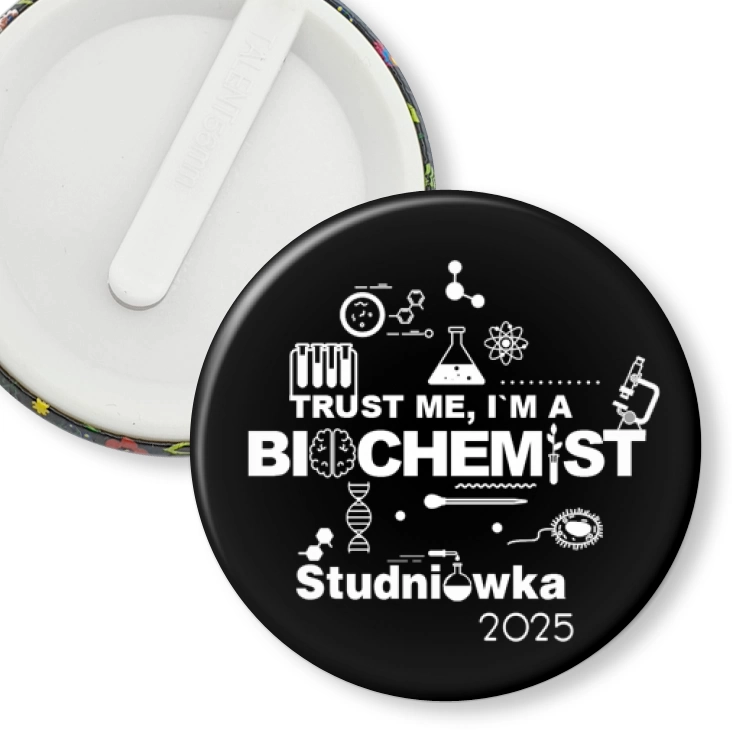 przypinka klips Studniówka trust me I am biochemist