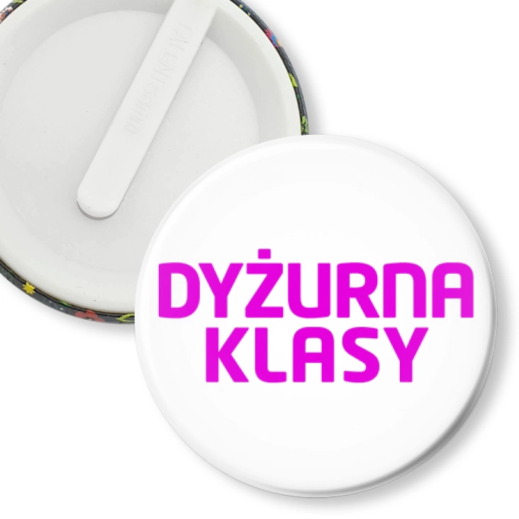 przypinka klips Dyżurna klasy różowy napis