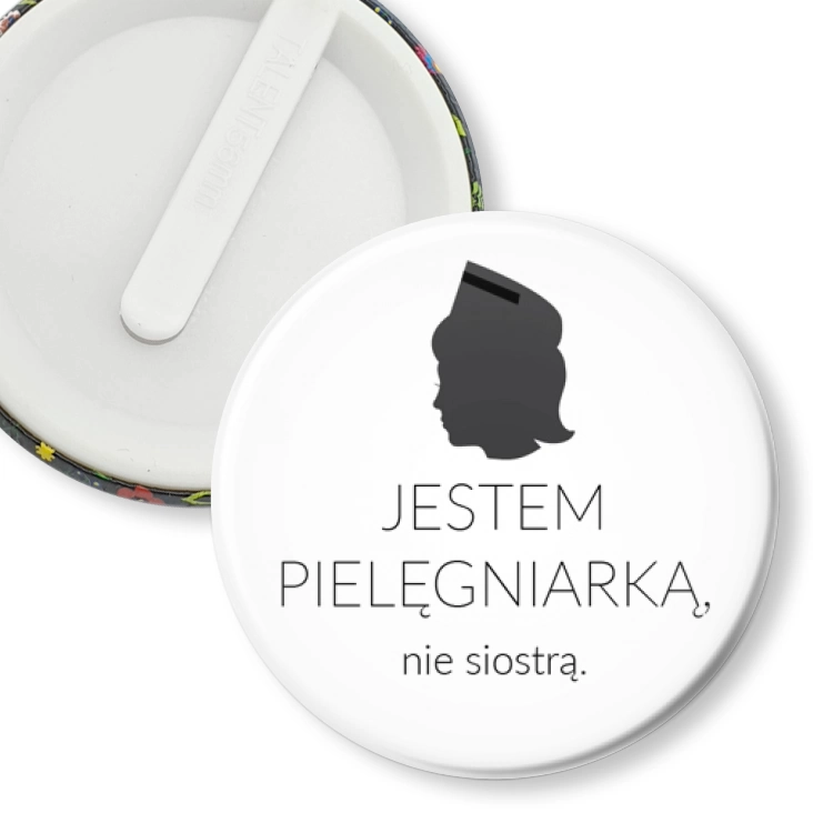 przypinka klips Jestem pielęgniarką nie siostrą