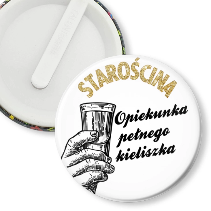 przypinka klips Starościna opiekunka pełnego kieliszka