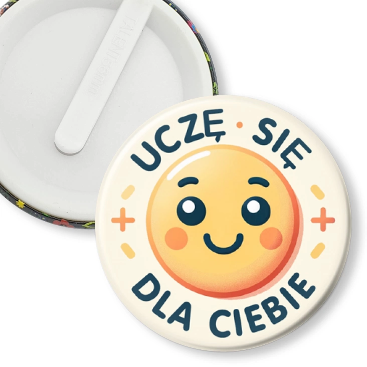 przypinka klips Uczę się dla Ciebie