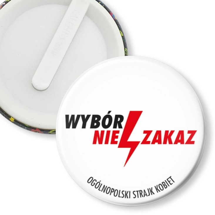 przypinka klips Wybór nie zakaz