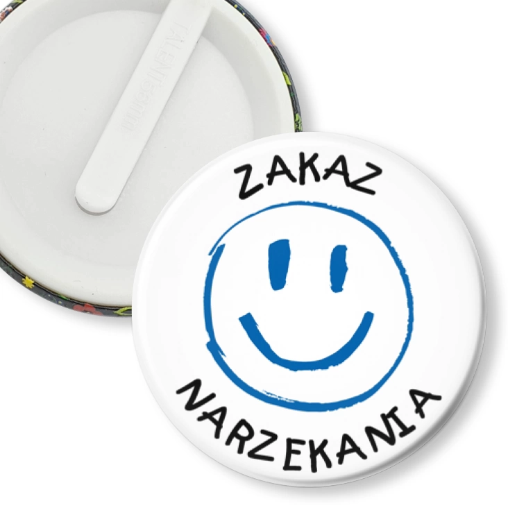 przypinka klips Zakaz narzekania uśmiechnięta buźka