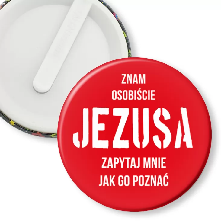 przypinka klips Znam osobiście Jezusa
