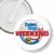 Przypinka klips Dzięki Bogu już weekend