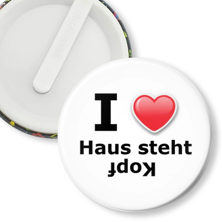 przypinka klips I love Haus Steht Kopf