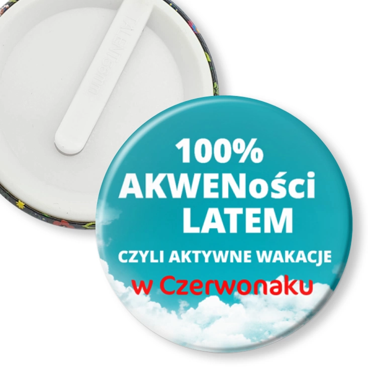 przypinka klips 100% Akweności latem