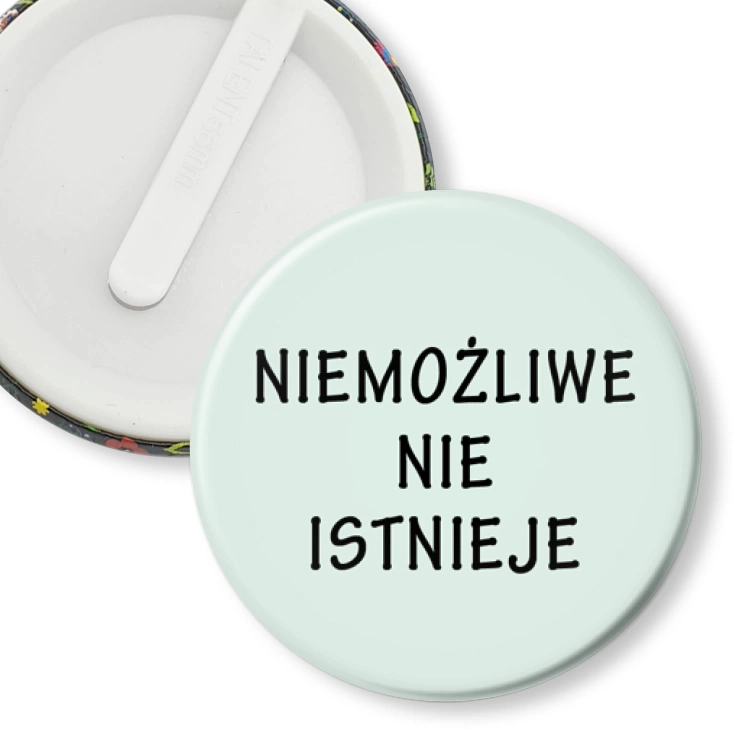 przypinka klips Niemożliwe nie istnieje