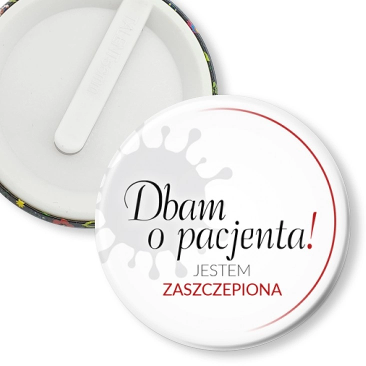 przypinka klips Dbam o pacjenta. Jestem zaszczepiona