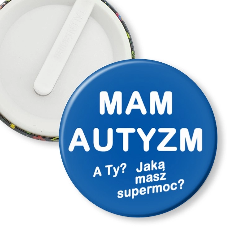 przypinka klips Mam autyzm. A Ty jaką masz supermoc?