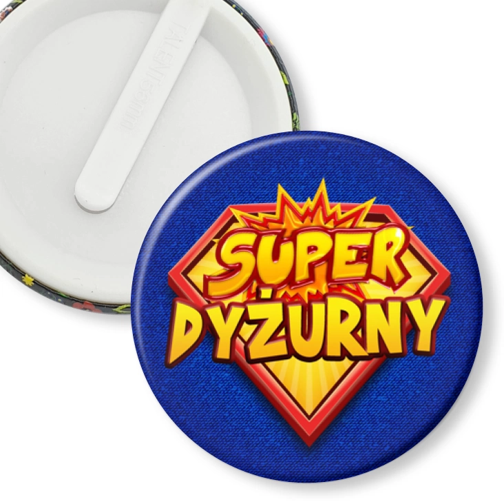 przypinka klips Super dyżurny napis