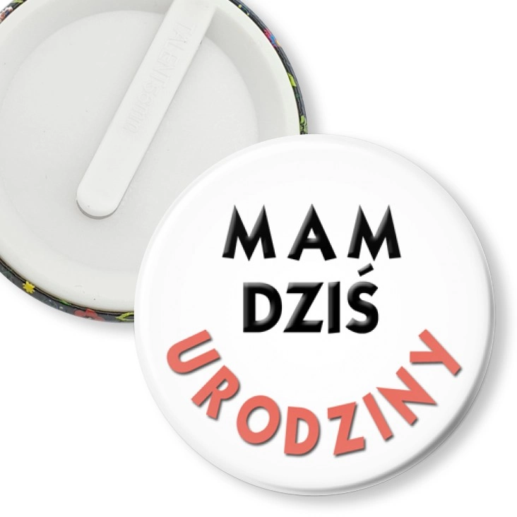 przypinka klips Mam dziś urodziny