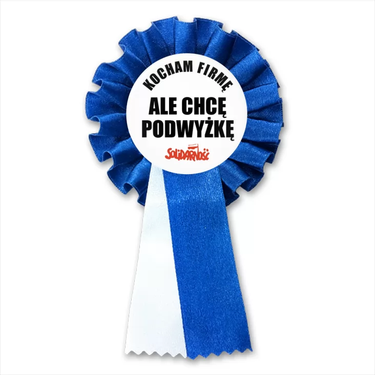 przypinka kotylion Kocham firmę, ale chcę podwyżkę