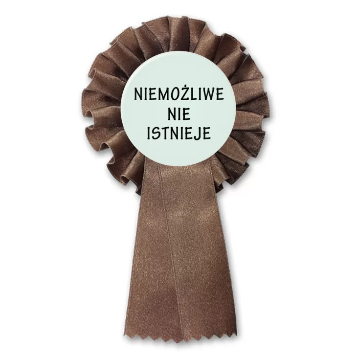 przypinka kotylion Niemożliwe nie istnieje