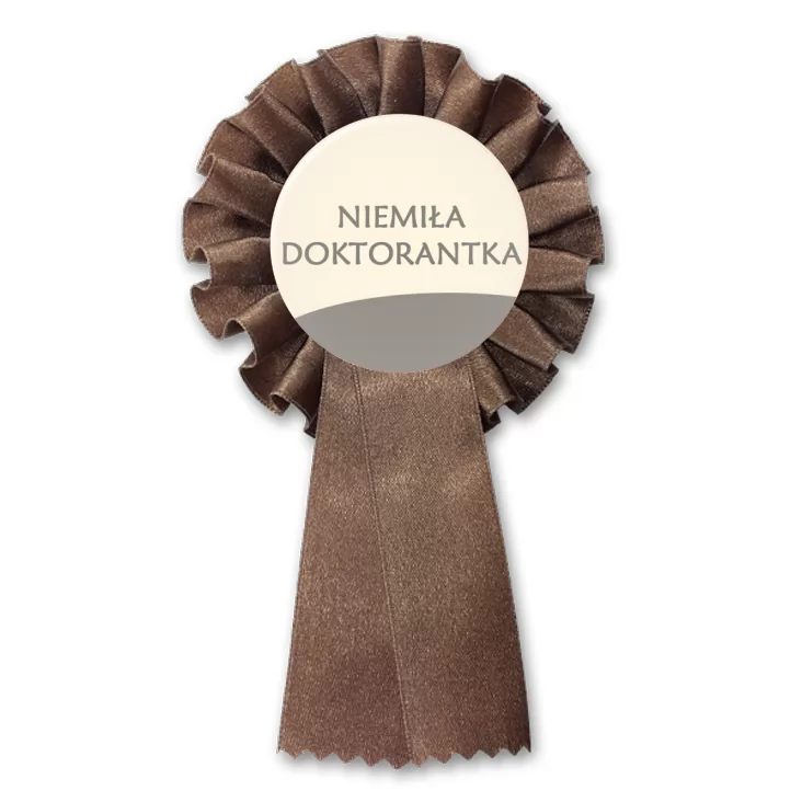 przypinka kotylion Niemiła Doktorantka