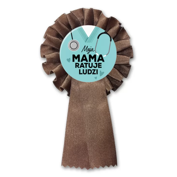 przypinka kotylion Moja mama ratuje ludzi