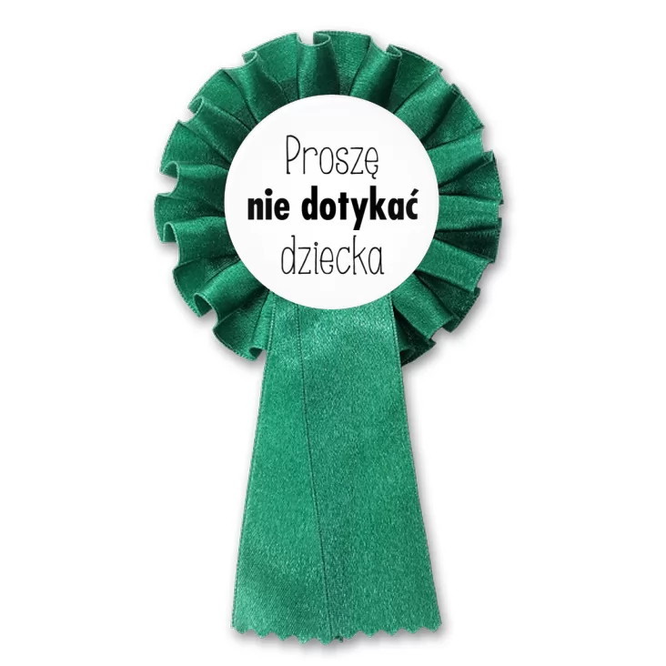 przypinka kotylion Proszę nie dotykać dziecka