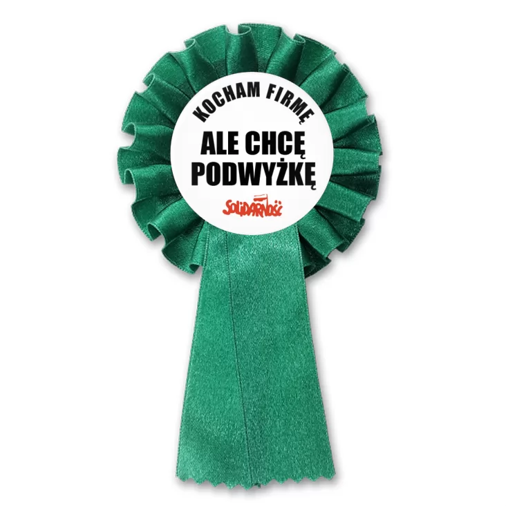 przypinka kotylion Kocham firmę, ale chcę podwyżkę