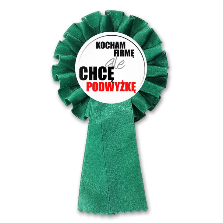 przypinka kotylion Kocham firmę, ale chcę podwyżkę