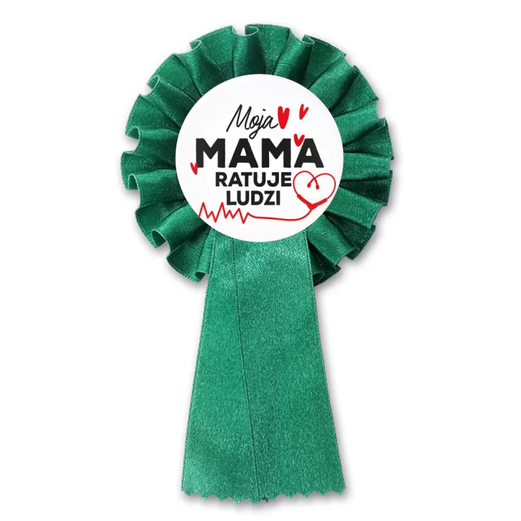 przypinka kotylion Moja mama ratuje ludzi