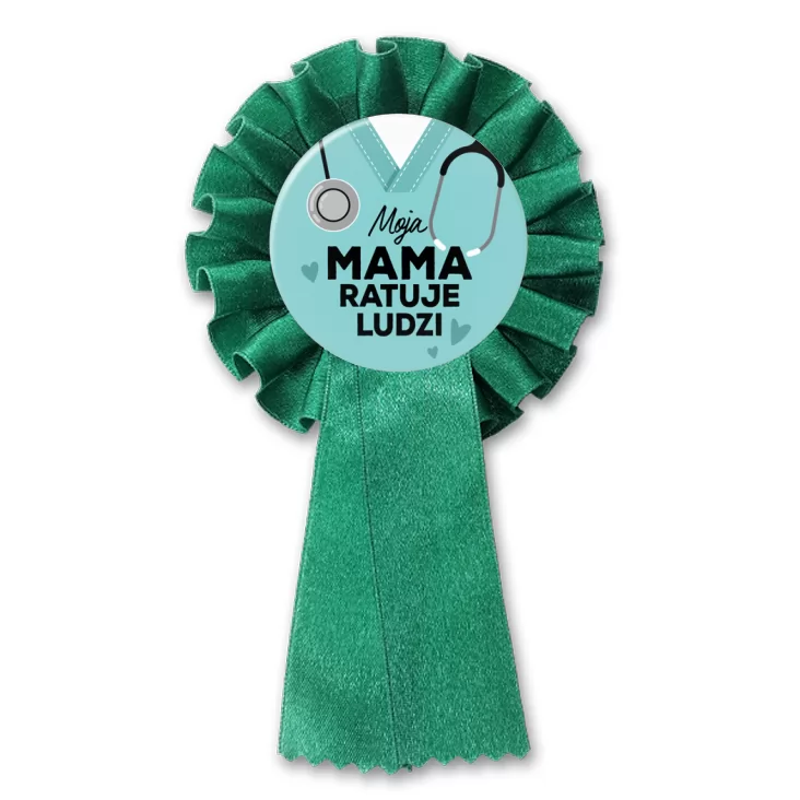 przypinka kotylion Moja mama ratuje ludzi