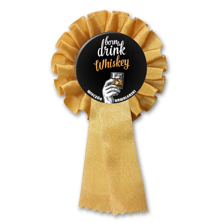 przypinka kotylion Born to drink whiskey