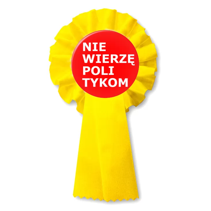 przypinka kotylion Nie wierzę politykom