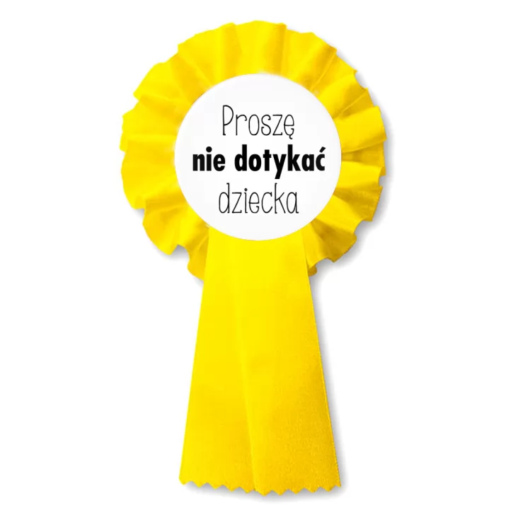 przypinka kotylion Proszę nie dotykać dziecka
