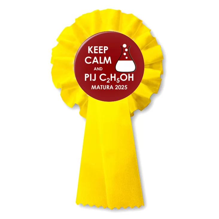 przypinka kotylion Matura Keep Calm and Drink C2H5O2