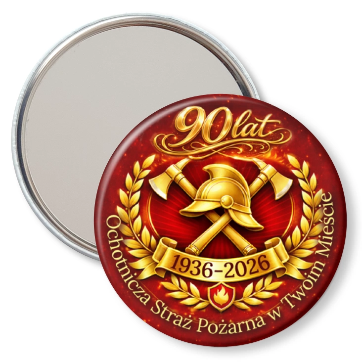 przypinka lusterko 90 lat Ochotnicza Straż Pożarna w Twoim Mieście