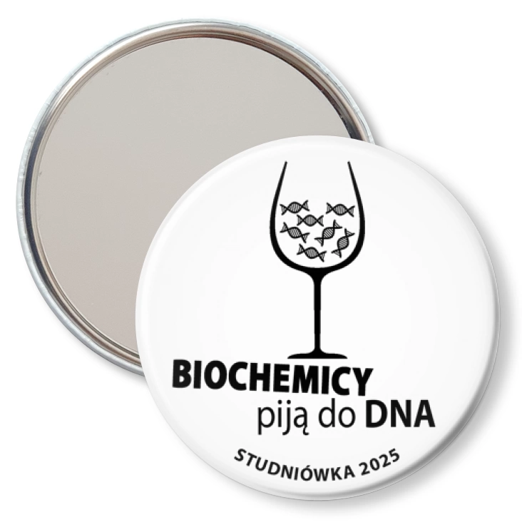 przypinka lusterko Studniówka biała biochemicy piją do dna