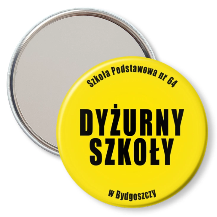 przypinka lusterko Dyżurny Szkoły Szkoła Podstawowa Nr 64 w Bydgoszczy