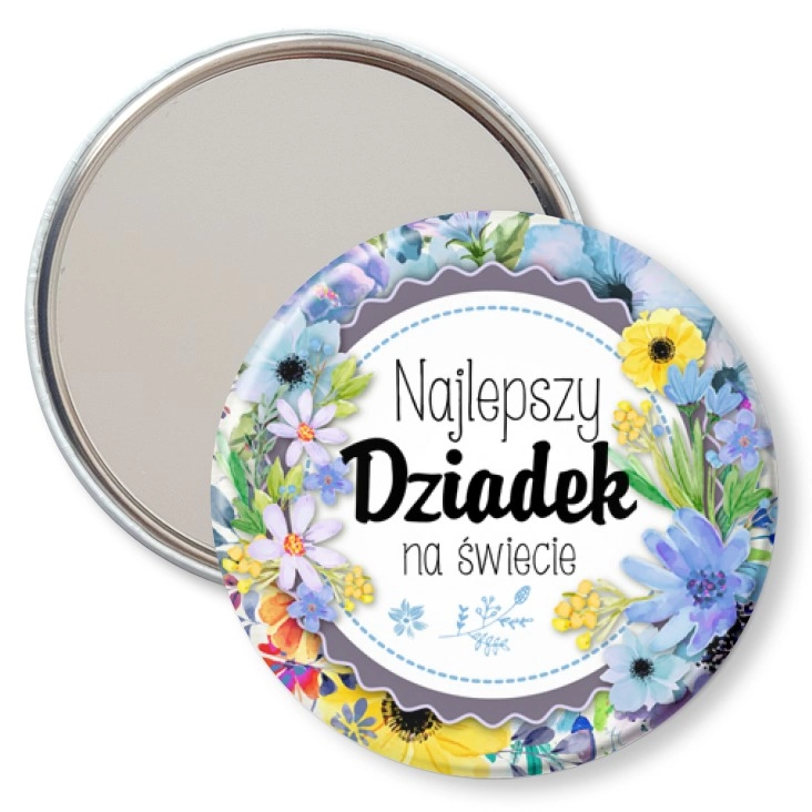 przypinka lusterko Dzień Dziadka - Najlepszy dziadek kwiaty