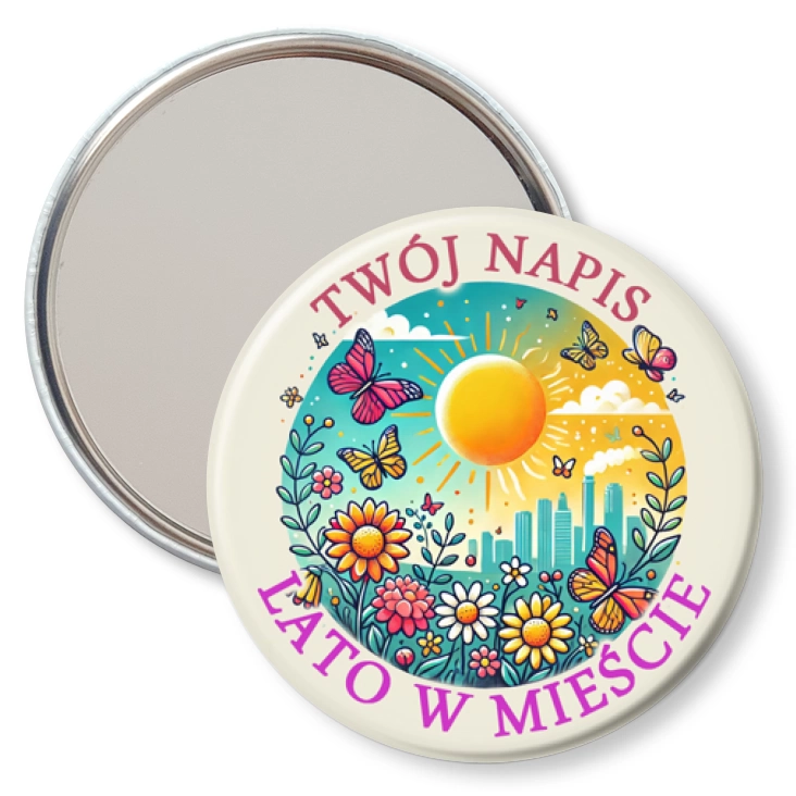 przypinka lusterko Lato w mieście. Twój napis