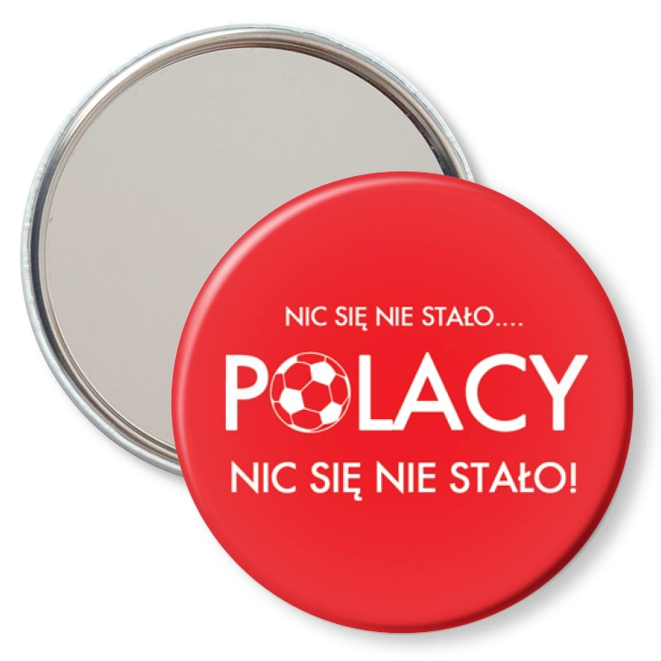 przypinka lusterko Polacy nic się się nie stało