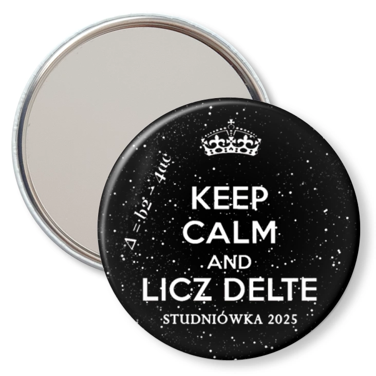 przypinka lusterko Studniówka keep calm and licz delte