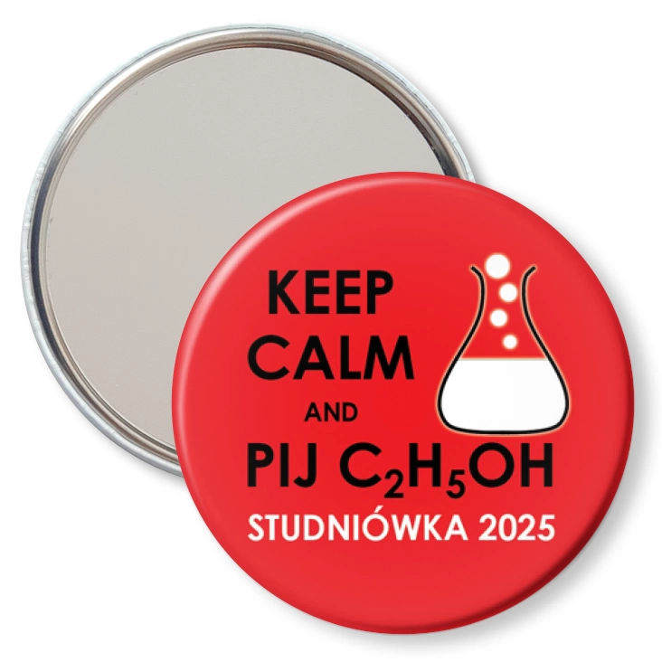 przypinka lusterko Studniówka keep calm i pij C2H5OH czerwona