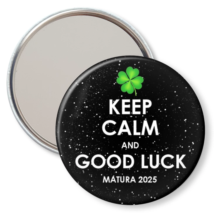 przypinka lusterko Matura Keep Calm and Good Luck