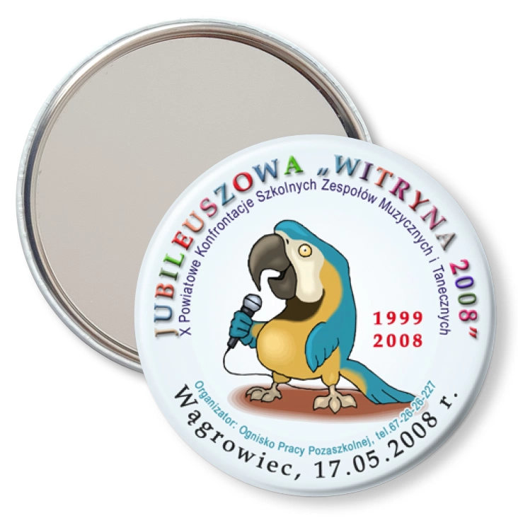 przypinka lusterko Jubileuszowa Witryna 2008