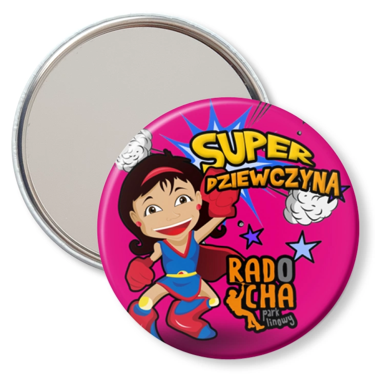 przypinka lusterko Radocha - Super Dziewczyna