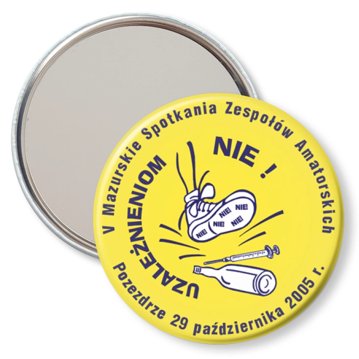 przypinka lusterko Uzależnieniom NIE!