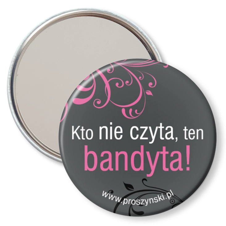 przypinka lusterko Bandyta nie czyta