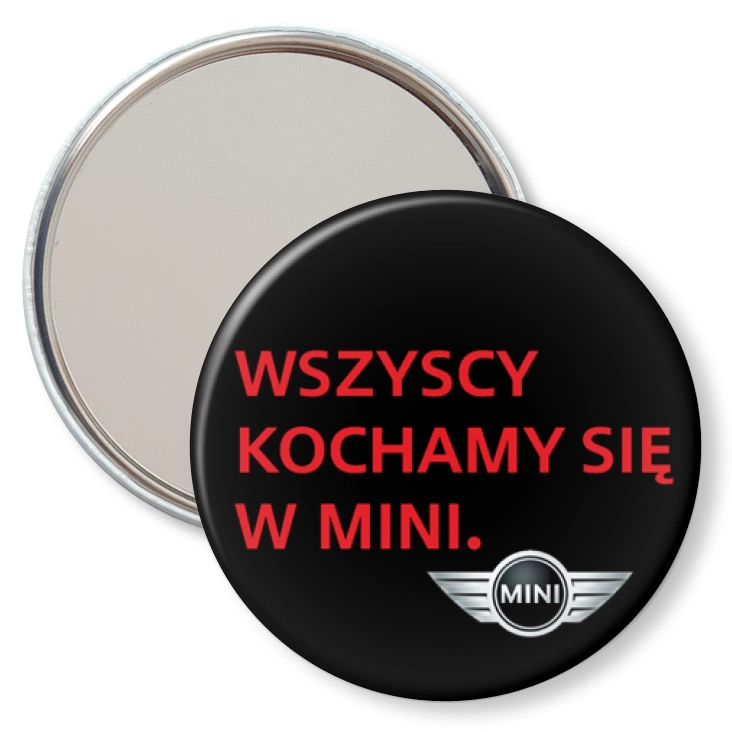 przypinka lusterko Wszyscy kochamy się w Mini