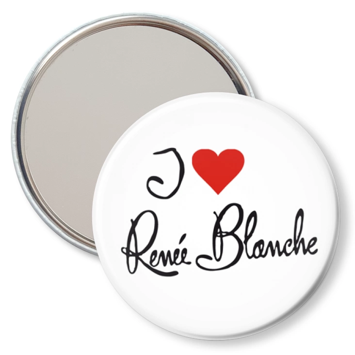 przypinka lusterko I love Renee Blanche